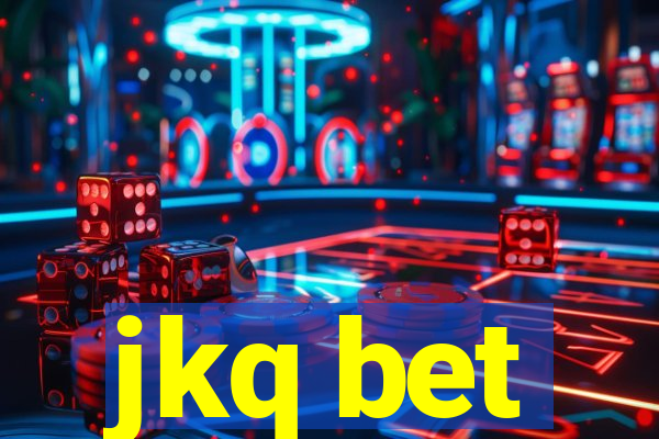 jkq bet