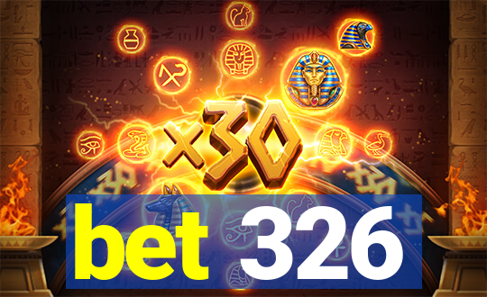 bet 326