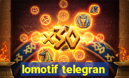 lomotif telegran