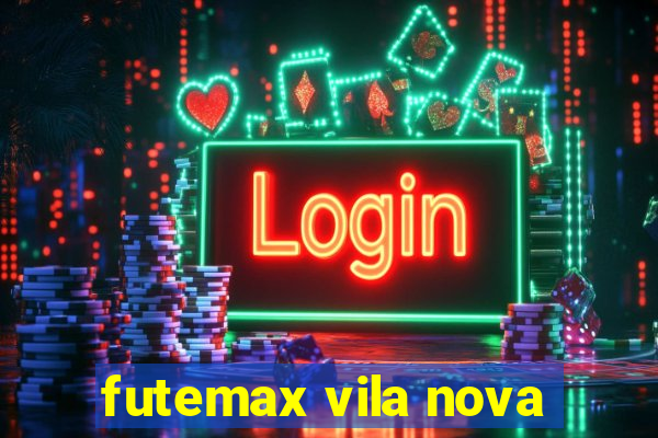 futemax vila nova