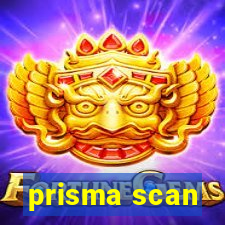 prisma scan