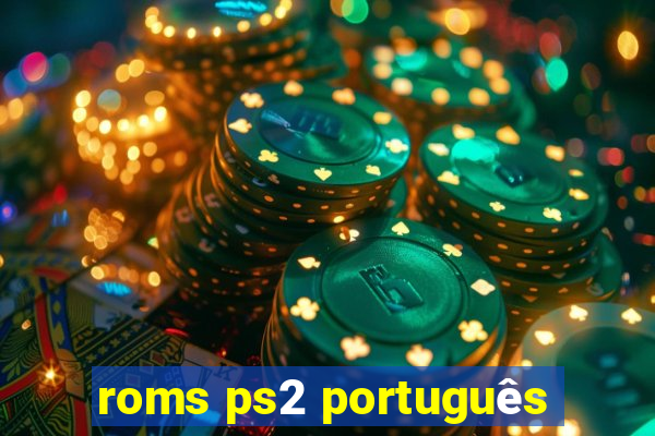 roms ps2 português