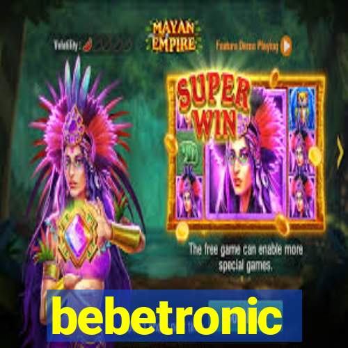bebetronic