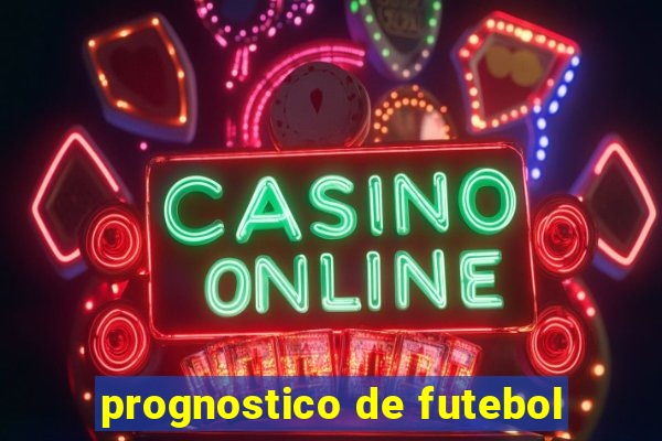 prognostico de futebol