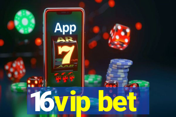 16vip bet