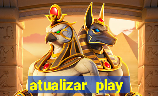 atualizar play store baixar