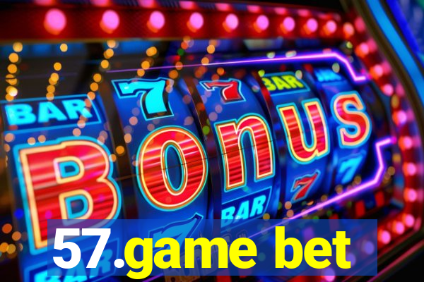 57.game bet