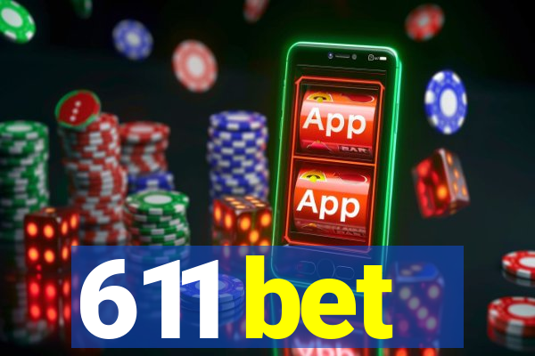 611 bet