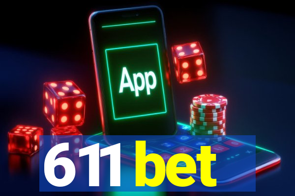 611 bet