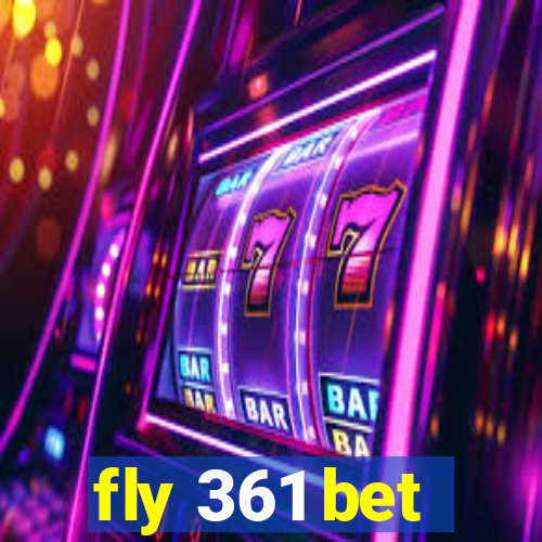 fly 361 bet