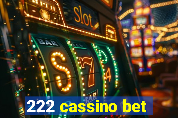 222 cassino bet