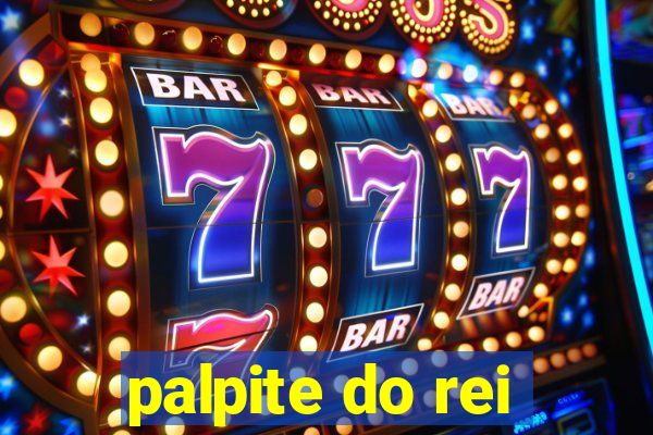palpite do rei