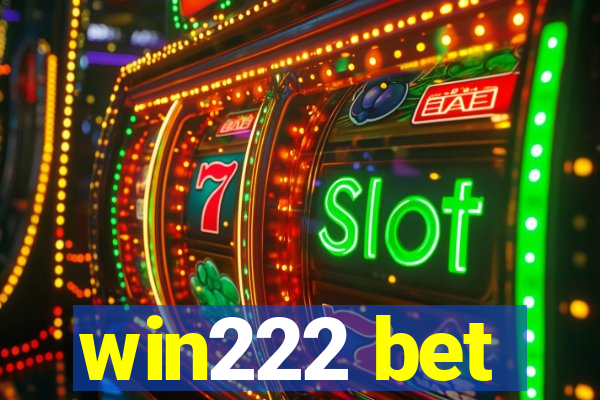 win222 bet