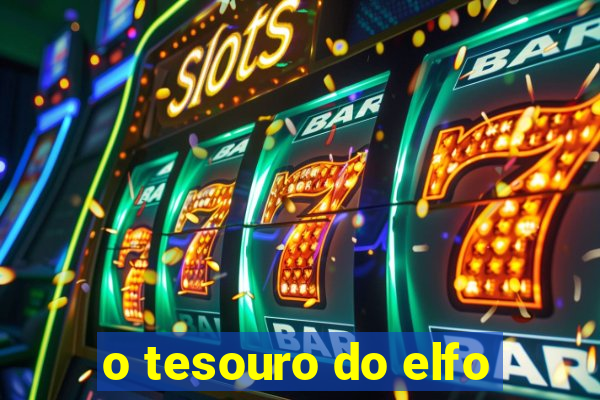 o tesouro do elfo