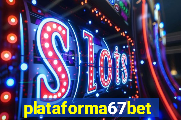 plataforma67bet.com