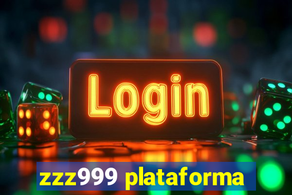 zzz999 plataforma