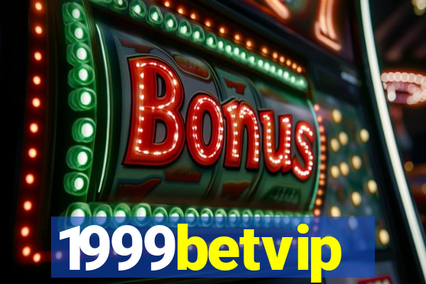 1999betvip