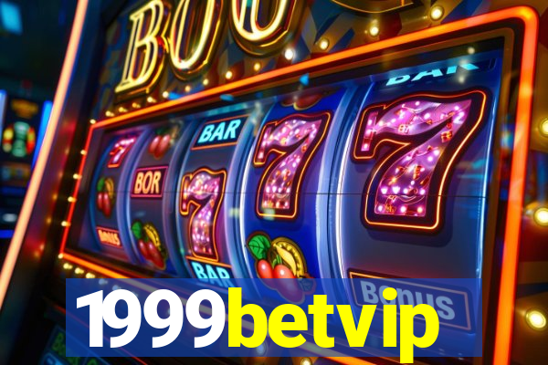 1999betvip