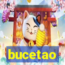 bucetao