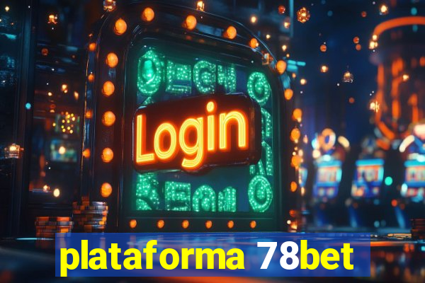plataforma 78bet