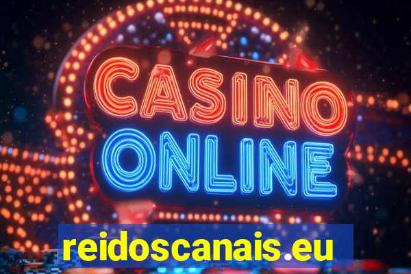 reidoscanais.eu