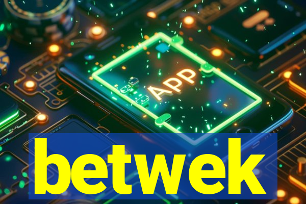 betwek