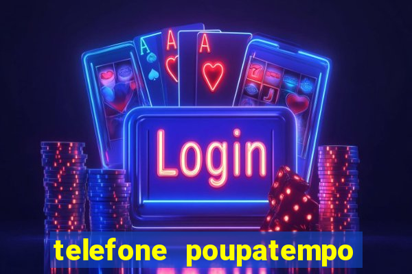 telefone poupatempo de franca