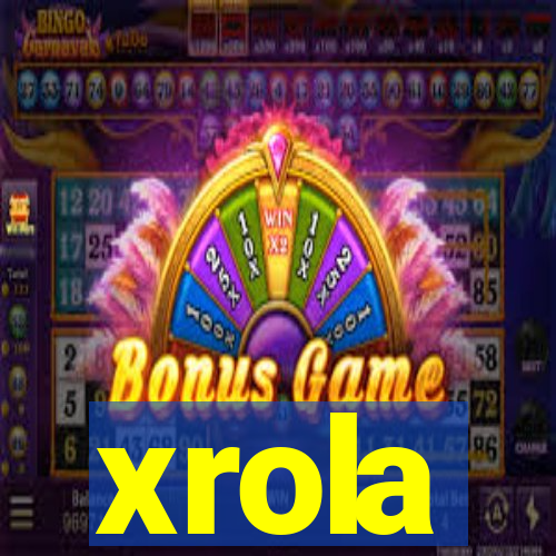xrola