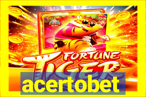 acertobet