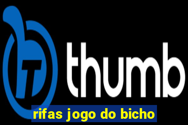 rifas jogo do bicho