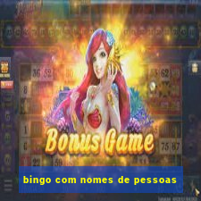 bingo com nomes de pessoas
