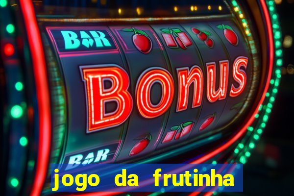 jogo da frutinha paga mesmo