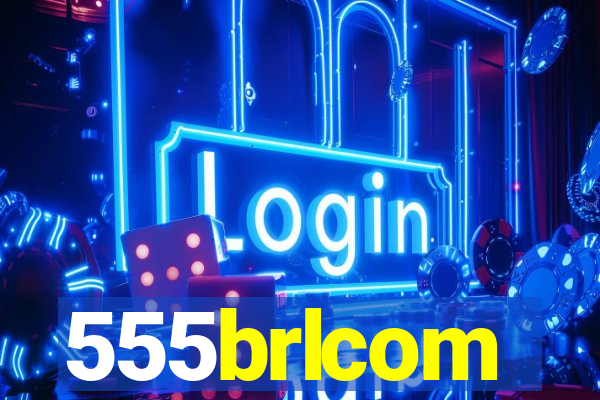 555brlcom