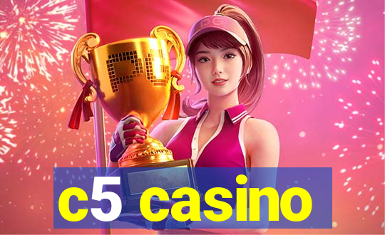 c5 casino
