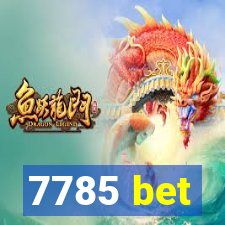 7785 bet