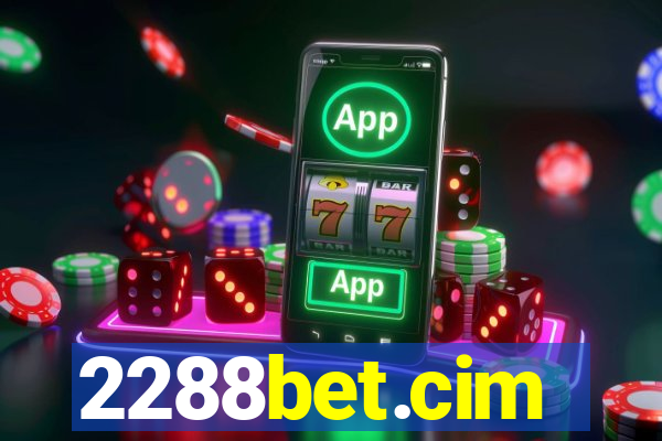 2288bet.cim