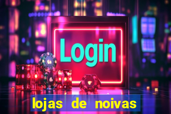lojas de noivas porto alegre