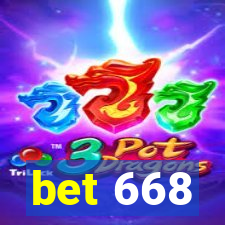 bet 668