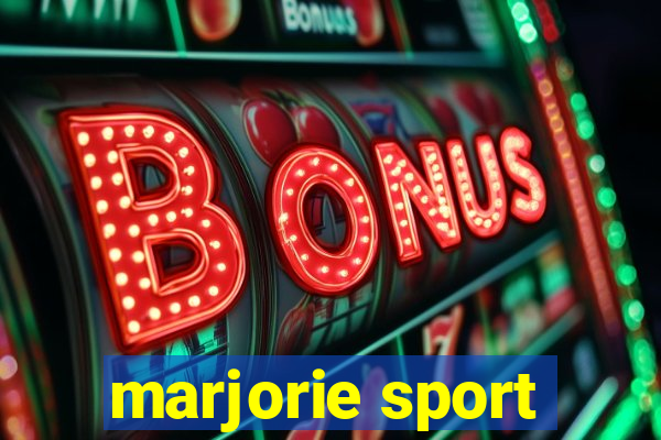 marjorie sport