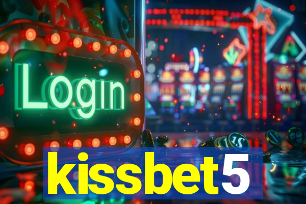 kissbet5