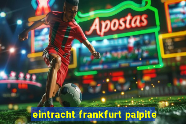 eintracht frankfurt palpite