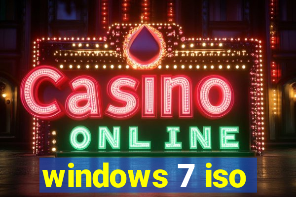 windows 7 iso