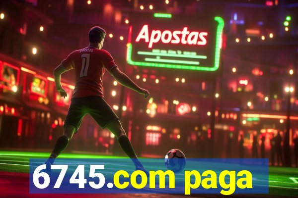 6745.com paga