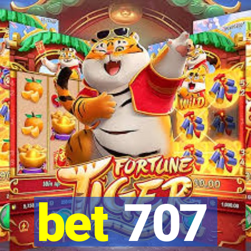 bet 707