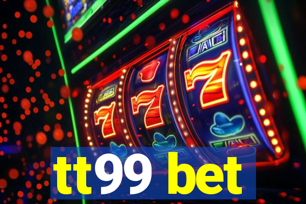 tt99 bet