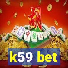 k59 bet