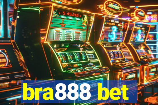 bra888 bet