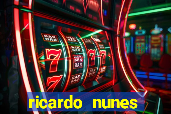 ricardo nunes eletro fortuna 2024
