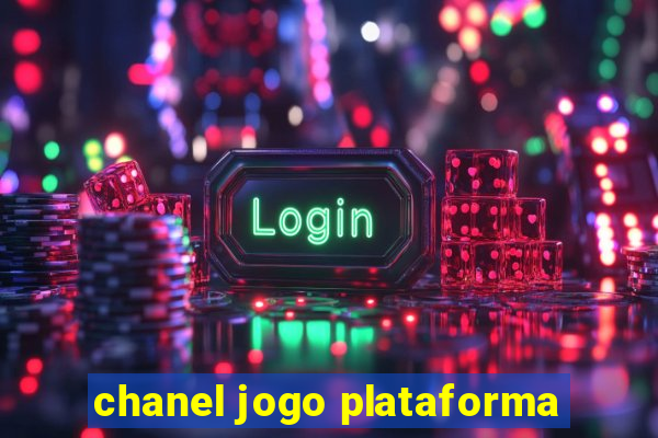 chanel jogo plataforma