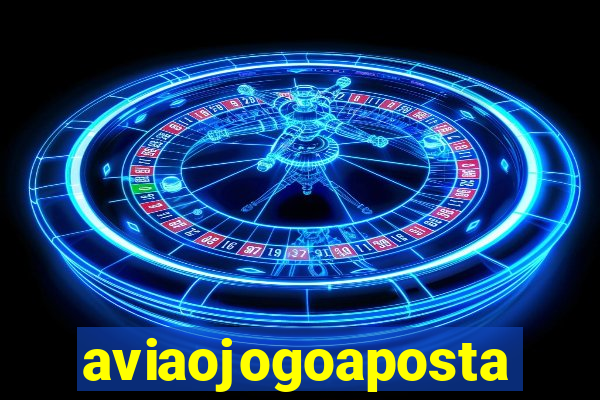 aviaojogoaposta